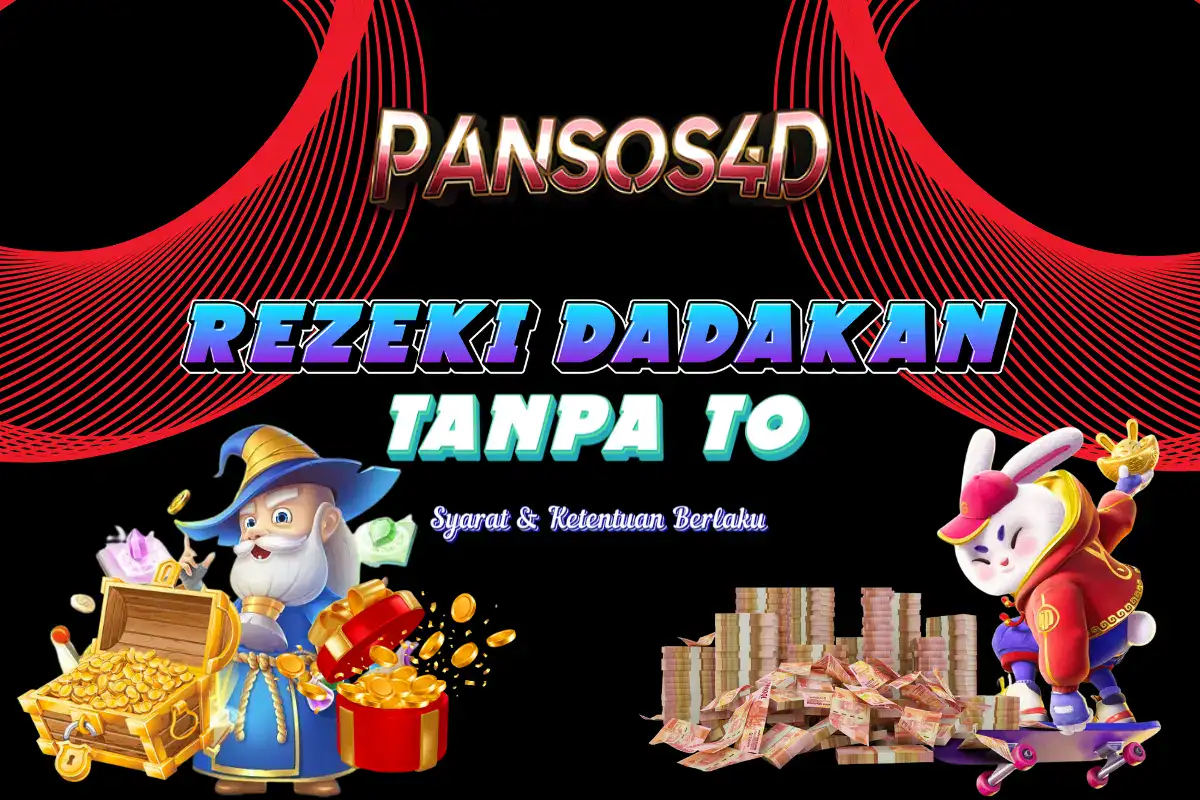Bonus Tanpa TO Pansos4D